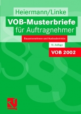 VOB-Musterbriefe f&uuml;r Auftragnehmer - Wolfgang Heiermann, Liane Linke