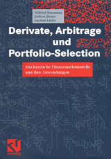 Derivate, Arbitrage und Portfolio-Selection - Wilfried Hausmann, Kathrin Diener, Joachim Käsler
