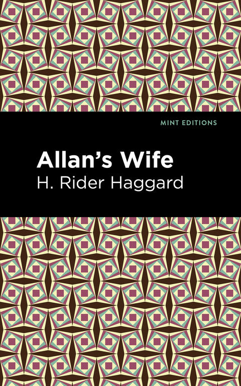 Allan's Wife - H. Rider Haggard