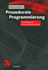 Prozedurale Programmierung - Roland Schneider