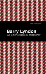Barry Lyndon - William Makepeace Thackeray
