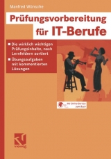 Pr&uuml;fungsvorbereitung f&uuml;r IT-Berufe - Manfred W&uuml;nsche