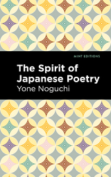 The Spirit of Japanese Poetry - Yone Noguchi