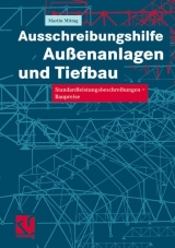 Ausschreibungshilfe Au&szlig;enanlagen und Tiefbau - Martin Mittag