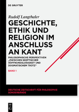 Geschichte, Ethik und Religion im Anschlu&szlig; an Kant - Rudolf Langthaler