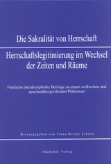 Sakralität von Herrschaft - Franz-Reiner Erkens