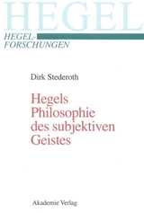 Hegels Philosophie des subjektiven Geistes - Dirk Stederoth