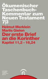 &Ouml;kumenischer Taschenbuchkommentar zum Neuen Testament / Der erste Brief an die Korinther - Helmut Merklein, Marlis Gielen