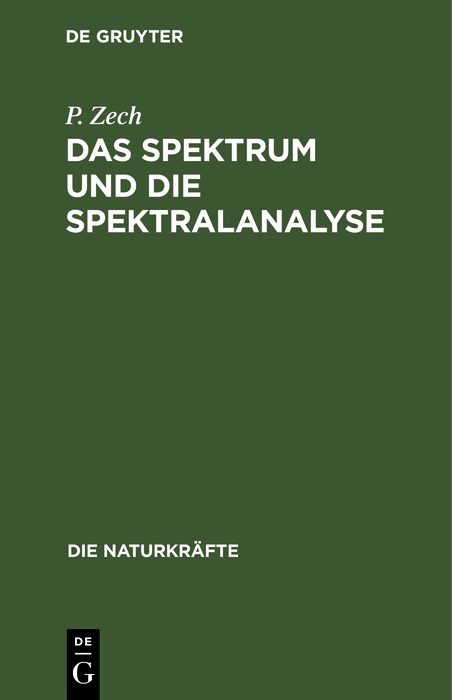 Das Spektrum und die Spektralanalyse - P. Zech