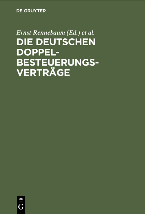 Die deutschen Doppelbesteuerungsvertr&auml;ge - 