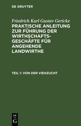 Von der Viehzucht - Friedrich Karl Gustav Gericke