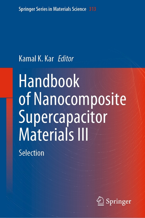 Handbook of Nanocomposite Supercapacitor Materials III - 