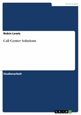 Call Center Solutions -  Robin Lewis