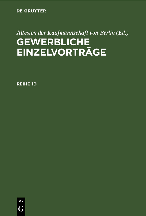 Gewerbliche Einzelvortr&auml;ge. Reihe 10 - 