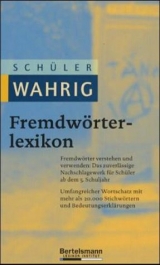 Sch&uuml;ler-WAHRIG Fremdw&ouml;rterlexikon