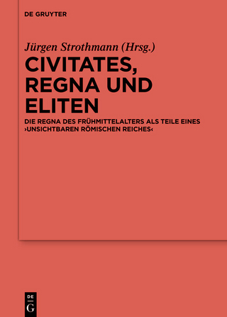 Civitates, regna und Eliten
