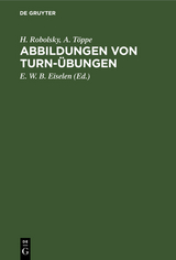 Abbildungen von Turn-&Uuml;bungen - H. Robolsky, A. T&ouml;ppe
