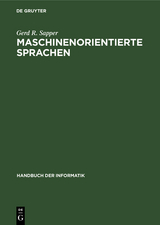 Maschinenorientierte Sprachen - Gerd R. Sapper
