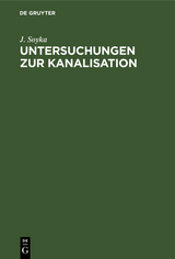 Untersuchungen zur Kanalisation - J. Soyka