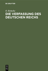 Die Verfassung des Deutschen Reichs - O. Reincke