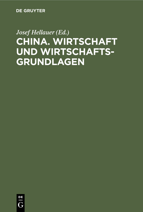 China. Wirtschaft und Wirtschaftsgrundlagen - 