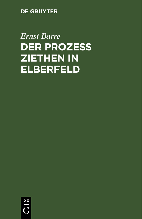 Der Proze&szlig; Ziethen in Elberfeld - Ernst Barre