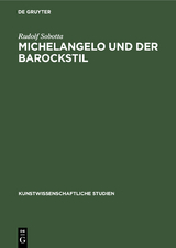 Michelangelo und der Barockstil - Rudolf Sobotta