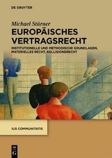 Europ&auml;isches Vertragsrecht - Michael St&uuml;rner
