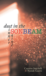 Dust in the Sonbeam - Carmine Sauchelli, Nomde Guerre