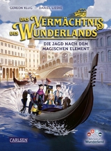 Das Verm&auml;chtnis des Wunderlands. Die Jagd nach dem magischen Element (Das Verm&auml;chtnis des Wunderlands 2) - Gereon Klug