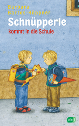 Schn&uuml;pperle kommt in die Schule - Barbara Bartos-H&ouml;ppner