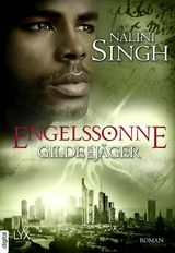 Gilde der J&auml;ger - Engelssonne -  Nalini Singh