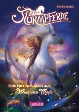 Insel der Sturmpferde 1: Eine Freundschaft aus Wind und Magie - Eva Hierteis