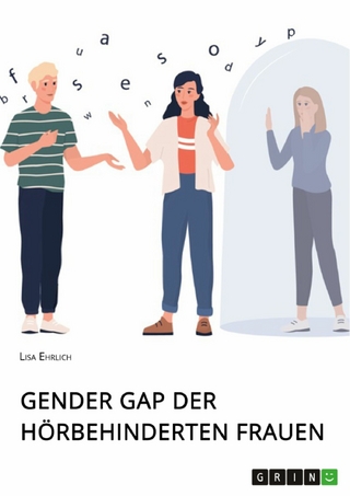 Gender Gap der hörbehinderten Frauen