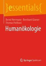 Human&ouml;kologie - Bernd Herrmann, Bernhard Glaeser, Thomas Potthast
