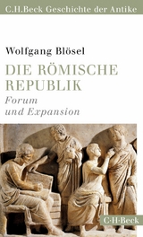 Die r&ouml;mische Republik - Wolfgang Bl&ouml;sel