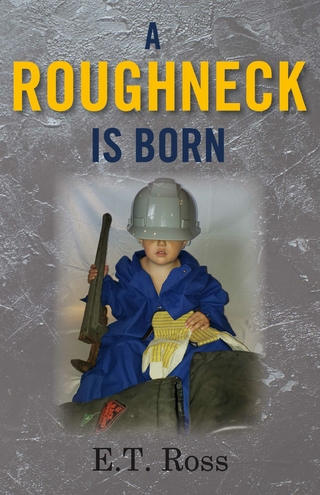 Roughneck is Born