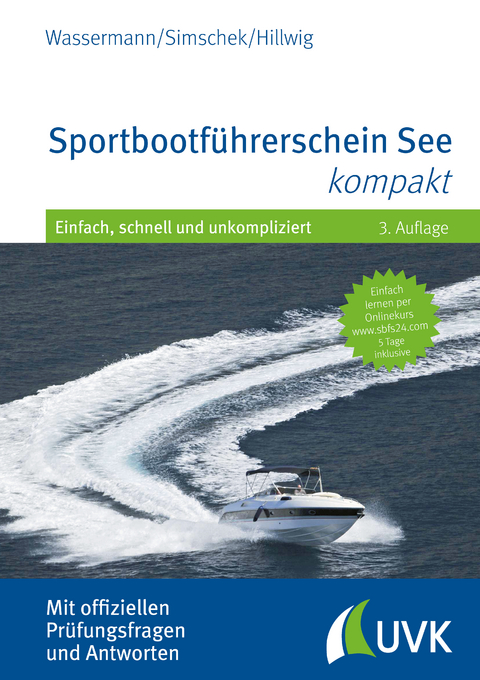 Sportbootf&uuml;hrerschein See kompakt - Matthias Wassermann, Roman Simschek, Daniel Hillwig