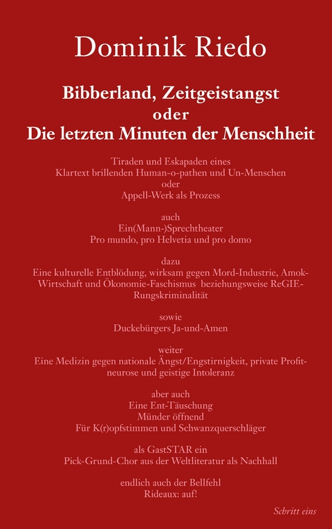 Bibberland, Zeitgeistangst oder Die letzten Minuten der Menschheit - Dominik Riedo
