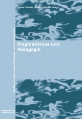 Pragmatismus und P&auml;dagogik - 