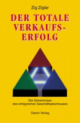 Der totale Verkaufserfolg - Zig Ziglar