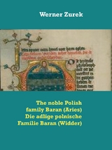 The noble Polish family Baran (Aries) Die adlige polnische Familie Baran (Widder) - Werner Zurek