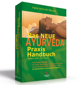 Das neue Ayurveda Praxis Handbuch - Hans H Rhyner