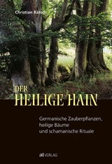 Der heilige Hain - Christian R&auml;tsch