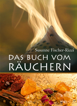 Das Buch vom Räuchern - Fischer-Rizzi, Susanne; Ebenhoch, Peter
