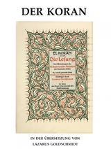 Der Koran - El Koran in deutscher &Uuml;bertragung - Lazarus Elieser Goldschmidt