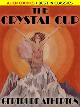 Crystal Cup -  Gertrude Atherton