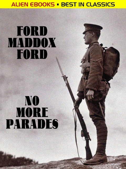 No More Parades -  Ford Madox Ford