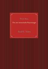 Die ario-hermetische Runenmagie - Peryt Shou
