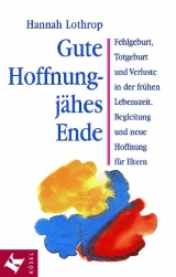 Gute Hoffnung - j&auml;hes Ende - Hannah Lothrop